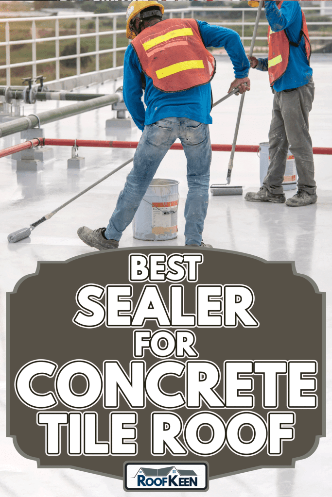 Construction worker coating epoxy paint at roof slab for water proof protection, Best sealer for concrete tile roof